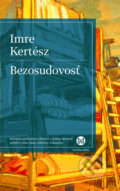 Bezosudovosť - Imre Kertész, Slovart, 2018