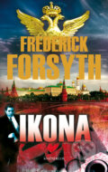 Kniha: Ikona (Frederick Forsyth), 2018 Kniha: Ikona (Frederick Forsyth), 2018
