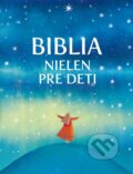 Biblia nielen pre deti - Rosa Mediani, Silvia Colombo (ilustrátor), Spolok svätého Vojtecha, 2018