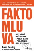 Faktomluva - Hans Rosling, Anna Rosling Rönnlund, Ola Rosling, Jan Melvil publishing, 2018