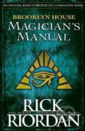 Brooklyn House Magician’s Manual - Rick Riordan, Puffin Books, 2018