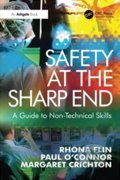 Kniha: Safety at the Sharp End (Paul O'Connor a Rhona Flin). Ashgate, 2008