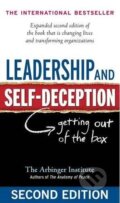 Leadership and Self-Deception, Berrett-Koehler Publishers, 2010