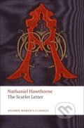 Kniha: The Scarlet Letter (Nathaniel Hawthorne). Oxford University Press, 2008