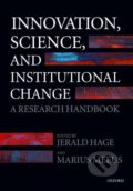 Kniha: Innovation, Science, and Institutional Change (Jerald Hage). OUP Oxford, 2009