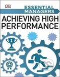 Kniha: Achieving High Performance (Dorling Kindersley). Dorling Kindersley