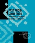 Kniha: Fast Food/Slow Food (Richard Wilk). AltaMira, 2006