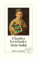 Kniha: Sein Sohn (Charles Lewinsky). Diogenes Verlag, 2022