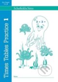 Kniha: Times Tables Practice 1 (Ann Montague-Smith). Schofield & Sims, 2016