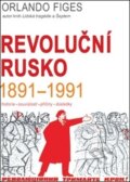Kniha: Revoluční Rusko 1891-1991 (Orlando Figes). BETA - Dobrovský, 2018