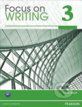 Kniha: Focus on Writing 3 (Colin Ward). Pearson, 2011