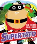 Kniha: Supertato Super Squad (Paul Linnet a Sue Hendra). Simon & Schuster, 2020