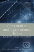 Kniha: Comparative and Transnational History (Heinz-Gerhard Haupt)