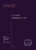 Kniha: Jeremia 1 - 25 (Georg Fischer). Herder Verlag, 2005