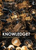 Kniha: What is this thing called Knowledge? (USA) Irvine Duncan (University of California Pritchard)