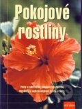 Kniha: Pokojové rostliny (Jane Courtier). , 2004