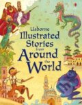 Kniha: Illustrated Stories from Around the World (Lesley Sims). Usborne, 2010