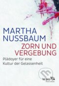 Kniha: Zorn und Vergebung (Martha Nussbaum). Herder Verlag, 2017