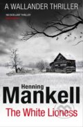 Kniha: The White Lioness (Henning Mankell). , 2012