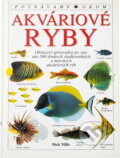 Kniha: Akváriové Ryby - Poz.okom (neuvedený autor). 