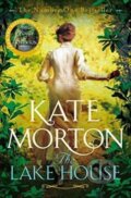 Kniha: The Lake House (Kate Mortonová). Pan Macmillan, 2016