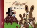 Kniha: Der Maulwurf rettet das Häschen (Zdeněk Miler). , 2003