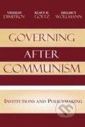 Kniha: Governing after Communism (Vesselin Dimitrov). Rowman & Littlefield, 2006