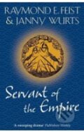Kniha: Servant Of Empire (Janny Wurts a Raymond E. Feist). Folio, 2010