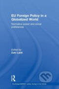 Kniha: EU Foreign Policy in a Globalized World (Zaki Laïdi). Routledge, 2010