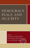 Kniha: Democracy, Peace, and Security (Heinz Gärtner). Lexington Books, 2015