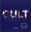 Kniha: Cult Moments (Martin Joachim). Tectum