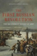 Kniha: The First Russian Revolution (Susanna Rabow-Edling). Reaktion Books, 2025