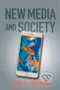 Kniha: New Media and Society (A. Deana Rohlinger). New York University Press, 2019