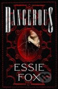 Kniha: Dangerous (Essie Fox). Orenda Books, 2025