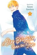 Kniha: A Star Brighter than the Sun, Vol. 1 (Kazune Kawahara). Viz Media, 2025