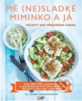 Kniha: Mé (ne)sladké miminko a já (Sarah Schenker)