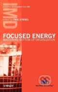 Kniha: Focused Energy (Paul Strebel). John Wiley & Sons, 2000