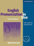 Kniha: English Pronunciation in Use Intermediate: Book and 4 Audio CD Pack (Mark Hancock). Cambridge University Press, 2003