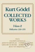 Kniha: Collected Works (Kurt Gödel). Oxford University Press, 2001