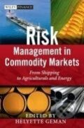 Kniha: Risk Management in Commodity Markets (Helyette Geman). Wiley, 2009