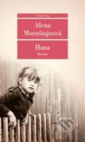 Kniha: Hana (Alena Mornštajnová)