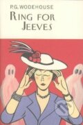 Kniha: Ring For Jeeves (Grenville Pelham Wodehouse). Everyman, 2004