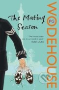 Kniha: The Mating Season: (Jeeves & Wooster) (Grenville Pelham Wodehouse). Cornerstone, 2008