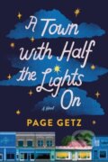 Kniha: A Town with Half the Lights On (Page Getz). Sourcebooks, 2025