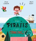 Kniha: The Pirates Are Coming! (John Condon). Nosy Crow, 2020
