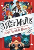 Kniha: The Magic Misfits: The Minor Third (Patrick Neil Harris). Little, Brown, 2019