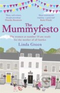 Kniha: The Mummyfesto (Linda Green). Quercus, 2013