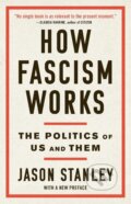 Kniha: How Fascism Works (Jason Stanley)