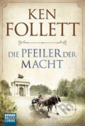 Kniha: Die Pfeiler der Macht (Ken Follett). Lübbe, 2015