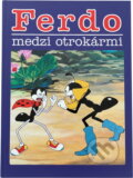 Kniha: Ferdo medzi otrokármi (neuvedený autor). 